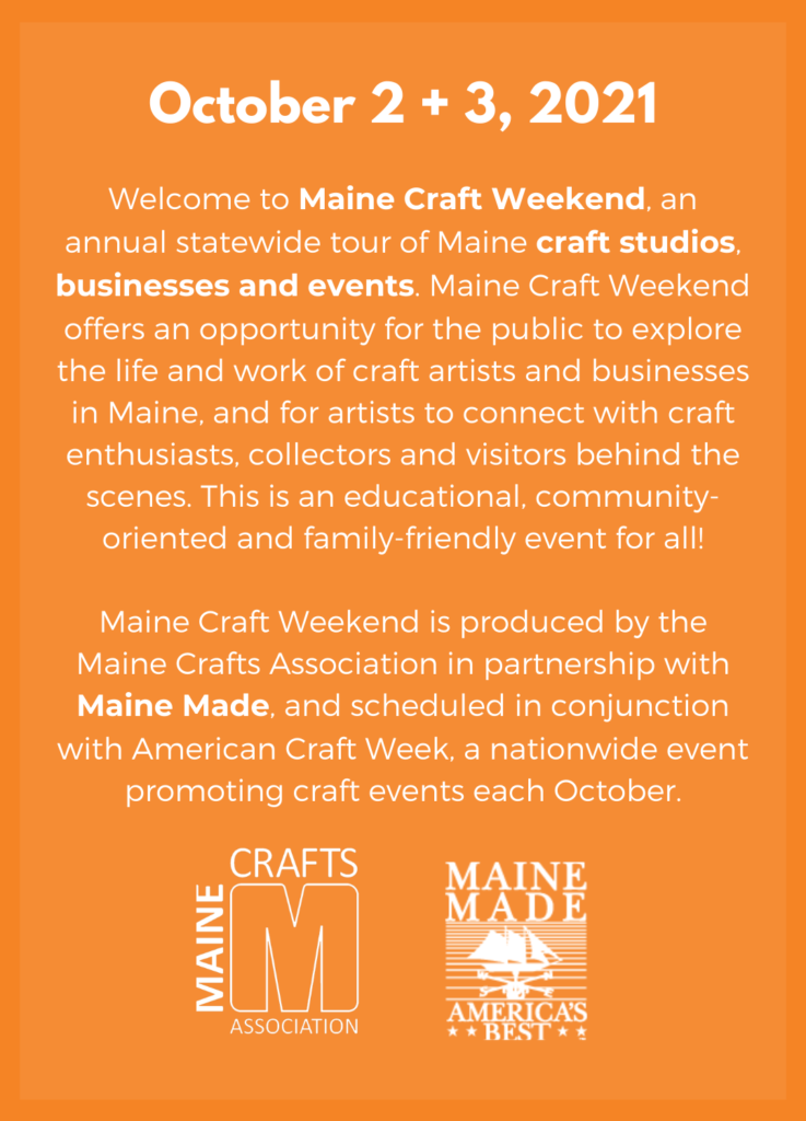 About Maine Craft Weekend Maine Craft Weekend